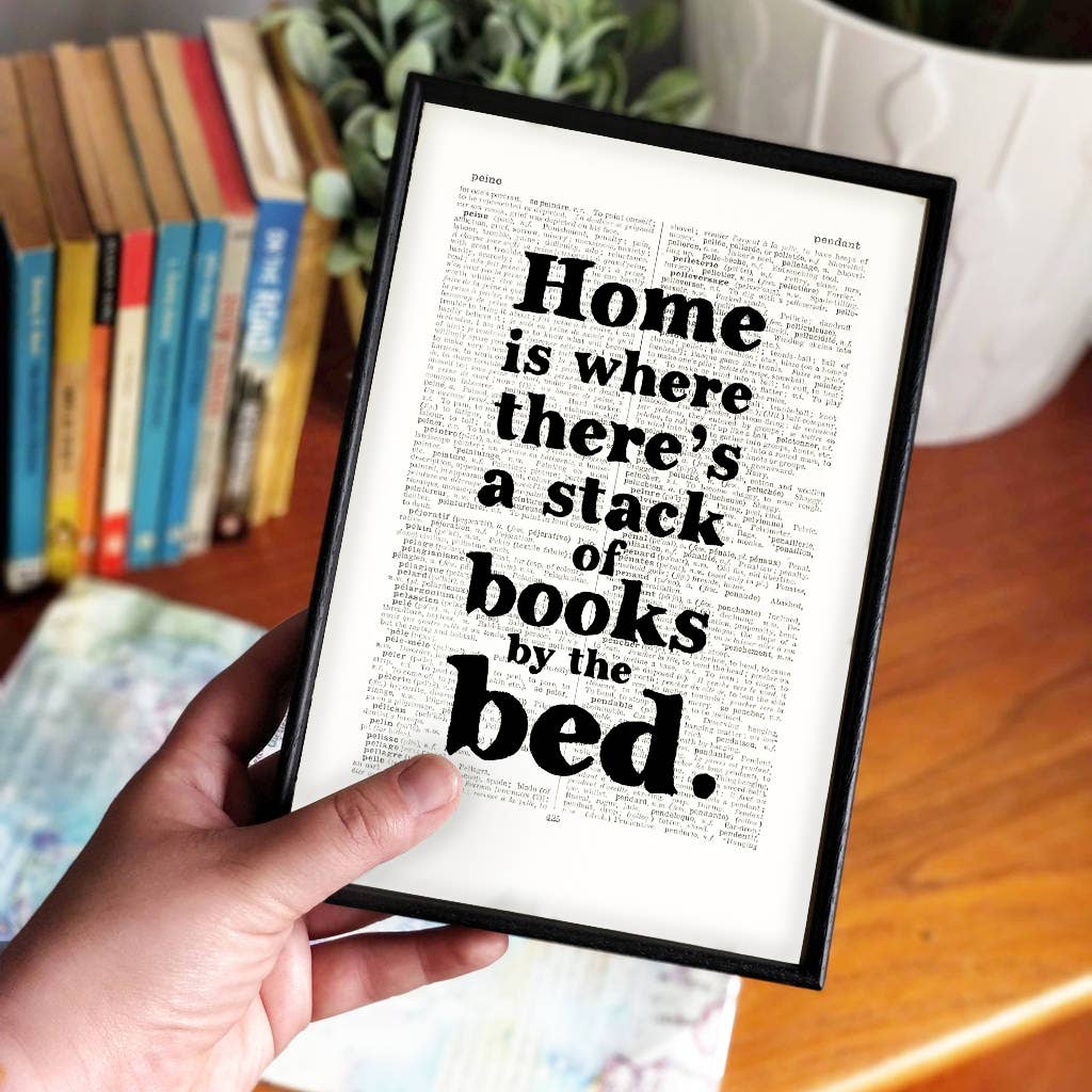 'Home is where there's a stack of books' booklover print